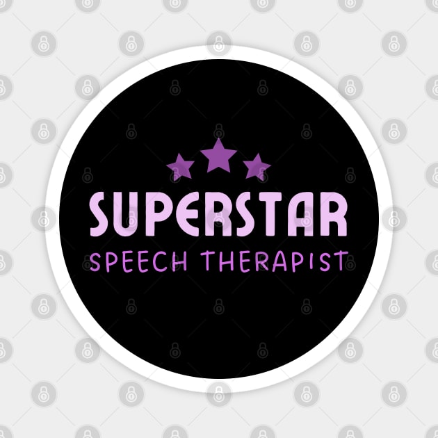 Speech Therapist Superstar – Typography – Purple Magnet by bumpyroadway08